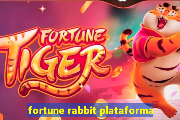fortune rabbit plataforma